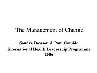 The Management of Change