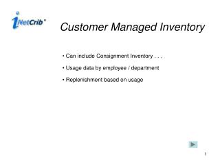 Customer Managed Inventory