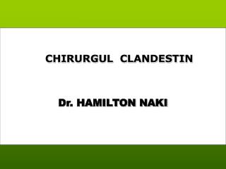 Dr. HAMILTON NAKI