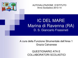 IC DEL MARE Marina di Ravenna (RA) D. S. Giancarlo Frassineti
