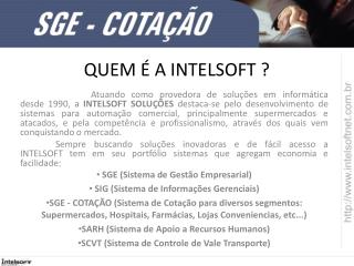 QUEM É A INTELSOFT ?