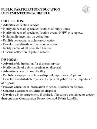PUBLIC PARTICIPATION/EDUCATION IMPLEMENTATION SCHEDULE COLLECTION: Advertise collection service