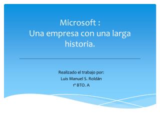 Microsoft : Una empresa con una larga historia.