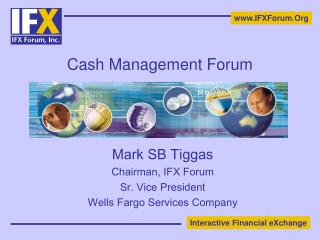 Cash Management Forum