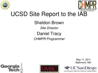 UCSD Site Report to the IAB