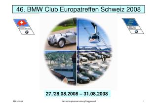 46. BMW Club Europatreffen Schweiz 2008