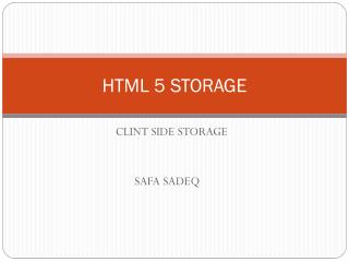 HTML 5 STORAGE