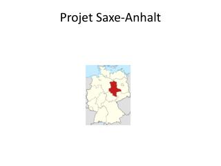 Projet Saxe-Anhalt