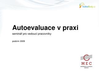 Autoevaluace v praxi