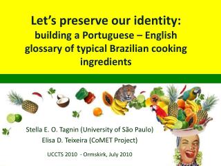Let’s preserve our identity: building a Portuguese – English glossary of typical Brazilian cooking ingredients