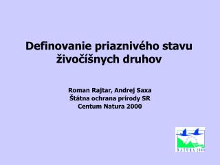 Definovanie priaznivého stavu živočíšnych druhov