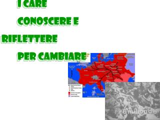 I care 	conoscere e riflettere 	per cambiare