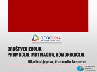 DRUŠTVENIZACIJA: PROMOCIJA, MOTIVACIJA, KOMUNIKACIJA