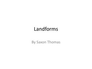 Landforms