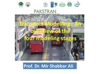 Transport Modelling – An overview of the four modeling stages