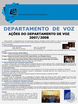 AÇÕES DO DEPARTAMENTO DE VOZ 2007/2008