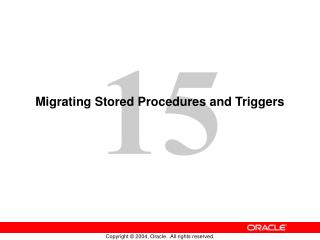 Migrating Stored Procedures and Triggers