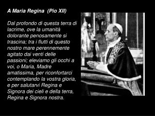 A Maria Regina (Pio XII)