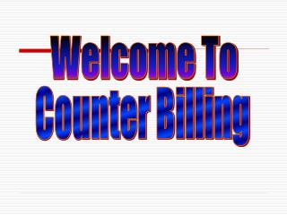 Counter Billing