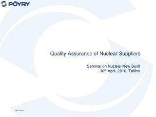 Quality Assurance of Nuclear Suppliers