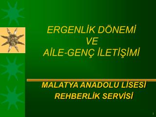 ERGENLİK DÖNEMİ VE AİLE-GENÇ İLETİŞİMİ