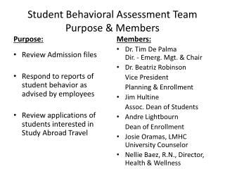 Student Behavioral Assessment Team Purpose &amp; Members