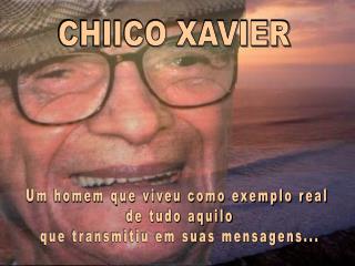 CHIICO XAVIER