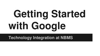 Getting Started with Google