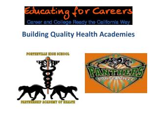 Building Quality Health Academies