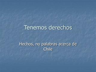 Tenemos derechos