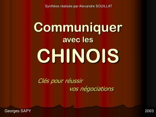 Communiquer avec les CHINOIS