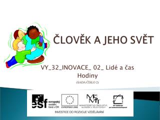 VY_32_INOVACE_ 02_ Lidé a čas Hodiny (SADA ČÍSLO 2)