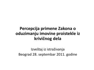 Percepcija primene Zakona o oduzimanju imovine proistekle iz krivičnog dela