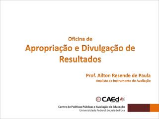 Prof. Ailton Resende de Paula Analista de Instrumento de Avaliação
