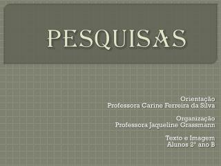 Pesquisas