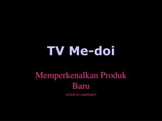 TV Me-doi
