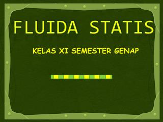 FLUIDA STATIS