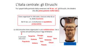 L’Italia centrale: gli Etruschi