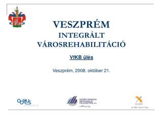 VESZPRÉM INTEGRÁLT VÁROSREHABILITÁCIÓ