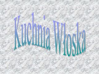 Kuchnia Włoska