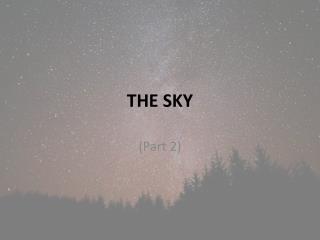THE SKY