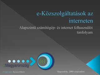 e-Közszolgáltatások az interneten