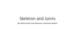 Skeleton and Joints