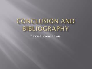Conclusion and Bibliography