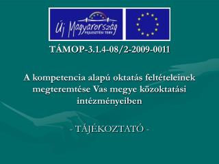 TÁMOP-3.1.4-08/2-2009-0011