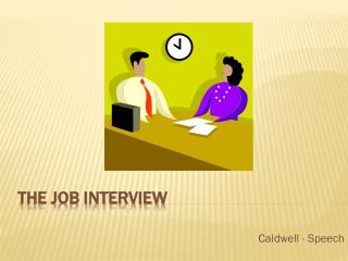 The Job Interview