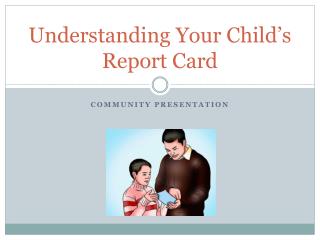 Understanding Your Child’s Report Card