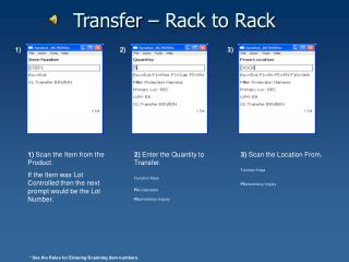 Transfer – Rack to Rack