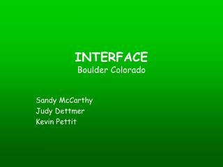 INTERFACE Boulder Colorado