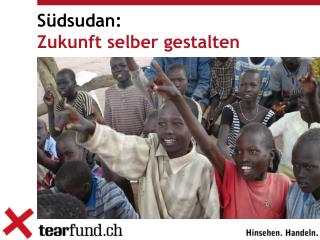 Südsudan: Zukunft selber gestalten